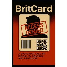 (영문도서)BritCard: Access Denied Paperback, Independently Published, English, 9798266459908