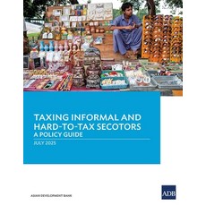 (英文圖書)Taxing Informal and Hard-to-Tax Sectors: A Policy Guide 平裝版, Asian Development Bank, 英文