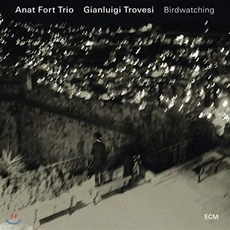 [CD] Anat Fort Trio Gianluigi Trovesi - Birdwatching