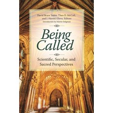 (영문도서) Being Called: Scientific Secular and Sacred Perspectives Hardcover, Praeger, English, 9781440839122