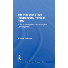 (英文圖書)The National Black Independent Party: Political Insurgency or Ideological Conver... 精裝版, Routledge, 英文