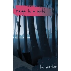 Rage is a Wolf Paperback, Whiskey Tit