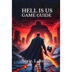 (英文圖書)Hell Is Us Game Guide: A Step-by-Step Companion to Conquer Every Battle Uncover... 平裝版, Independently Published, English