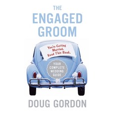 (영문도서) The Engaged Groom: You're Getting Married. Read This Book. Paperback, William Morrow & Company, English, 9780060855826