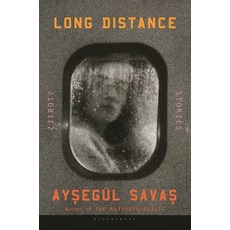 (영문도서) Long Distance: Stories Hardcover, Bloomsbury Publishing, English, 9781639733101