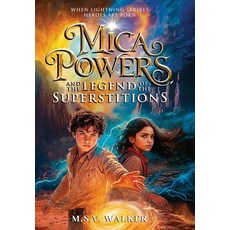 (英文圖書)Mica Powers and the Legend of the Superstitions: When Lightning Strikes Heroes a... 精裝版, Desert Star Media, 英文