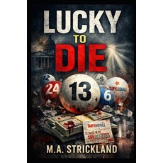 (英文圖書)Lucky to Die 平裝版, Independently Published, 英文