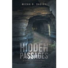 (英文圖書)Hidden Passages: An Anthology of Mystical Poetry Aphorisms and Essays 平裝版, iUniverse, 英文