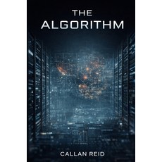 (영문도서)The Algorithm Paperback, Independently Published, English, 9798245292465