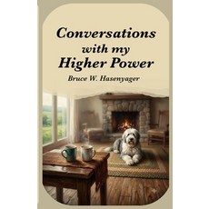 (英文圖書)Conversations with My Higher Power 平裝版, Independently Published, 英文
