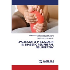(영문도서)Epalrestat & Pregabalin in Diabetic Peripheral Neuropathy Paperback, LAP Lambert Academic Publis..., English, 9786208434052