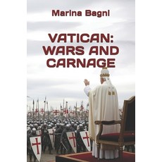 (영문도서)Vatican: Wars and Carnage Paperback, Independently Published, English, 9798884641976