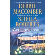 (영문도서) Wedding Dreams: An Anthology Mass Market Paperbound, Mira Books, English, 9780778319030