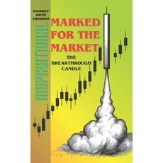 (영문도서)Marked for the Market: The Breakthrough Candle ￼ Paperback, Independently Published, English, 9798262701544