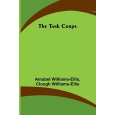 (영문도서) The Tank Corps Paperback, Alpha Edition, English, 9789357923507