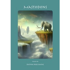 (영문도서) Mastodons Paperback, Last Laugh Productions, English, 9798989936953