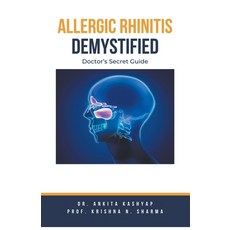 (영문도서) Allergic Rhinitis Demystified: Doctor's Secret Guide Paperback, Virtued Press, English, 9798223376019