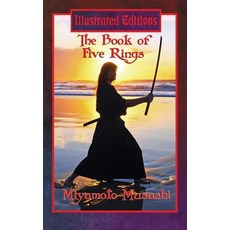 (영문도서) The Book of Five Rings (Illustrated Edition) Hardcover, Illustrated Books, English, 9781515422761