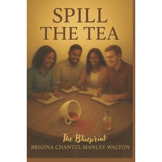 (英文圖書)Spill the Tea: The Blueprint 平裝版, Independently Published, 英文