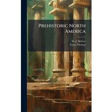 (英文圖書)Prehistoric North America 精裝版, Hutson Street Press, 英文