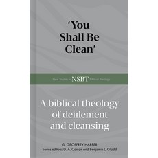 (英文圖書)'You Shall Be Clean': A Biblical Theology of Defilement and Cleansing 精裝版, B&H Publishing Group, 英文