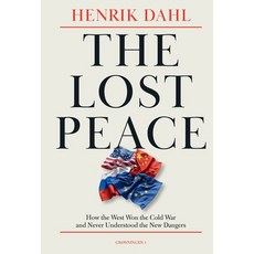 (영문도서)The Lost Peace Paperback, Forlaget Gronningen 1, English, 9788785536181 Forlaget Gronningen 1, English, 9788785536181