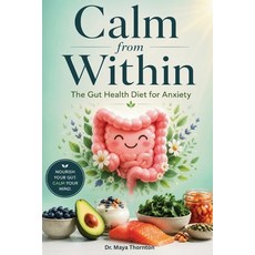 (英文圖書)Calm from Within: The Gut Health Diet for Anxiety 平裝版, Publishdrive, 英文