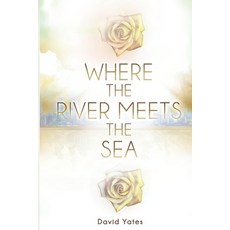 (英文圖書)Where The River Meets The Sea 平裝版, Independently Published, English
