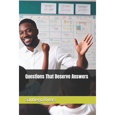 (영문도서) Questions That Deserve Answers Paperback, Independently Published, English, 9798307851838