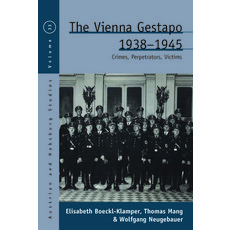 (영문도서) The Vienna Gestapo 1938-1945: Crimes Perpetrators Victims Paperback, Berghahn Books, English, 9781836950530