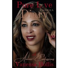 (영문도서) Pure Love: Diary of Amour Confessions Paperback, Independently Published, English, 9798871367049