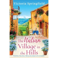 (영문도서)The Italian Village in the Hills Paperback, Boldwood Books Ltd, English, 9781836336532