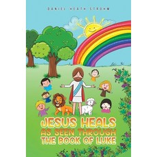 (영문도서) Jesus Heals Paperback, Austin Macauley, English, 9781685626761