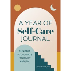 (영문도서) A Year of Self-Care Journal: 52 Weeks to Cultivate Positivity & Joy Paperback, Rockridge Press, English, 9781648764219