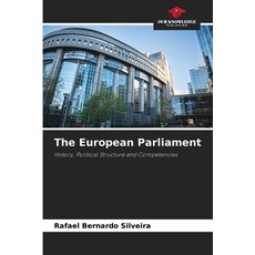 (영문도서)The European Parliament Paperback, Our Knowledge Publishing, English, 9783330778993