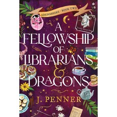 (영문도서)A Fellowship of Librarians & Dragons (Standard Edition) Paperback, Poisoned Pen Press, English, 9781464243783