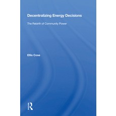 (영문도서)Decentralizing Energy Decisions: The Rebirth of Community Power Hardcover, Routledge, English, 9780367017132 Routledge, English, 9780367017132