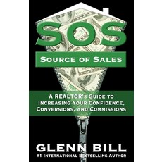 (영문도서) Source of Sales (SOS): A REALTOR's Guide to Increasing Your Confidence Conversions and Comm... Paperback, University of Attitude, English, 9798985802214