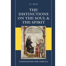 (영문도서)The Distinctions on the Soul and the Spirit Paperback, Dalcassian Publishing Company, English, 9798349525445