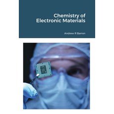 Chemistry of Electronic Materials Paperback, Midas Green Innovations, English, 9781838416713