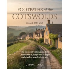 (英文圖書)Footpaths of the Cotswolds(england) 2025-2026: The Essential Walking Guide to Sc... 平裝版, Independently Published, 英文