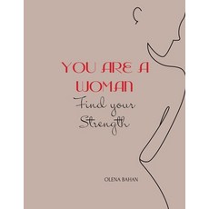 (英文圖書)You are a woman: Find your Strength 平裝版, Independently Published, 英文
