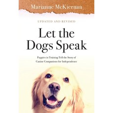 Let the Dogs Speak Paperback, Chow for Now
