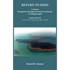 (영문도서)Return to Eden: A Journey through the Aboriginal Promised Landscape of Amagalyuagba Hardcover, Rock's Mills Press, English, 9781772443882