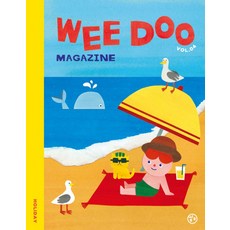위두(WEE DOO)(4호):Holiday, 어라운드