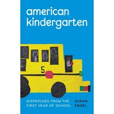 (영문도서)American Kindergarten: Dispatches from the First Year of School Hardcover, English, 9780226825229