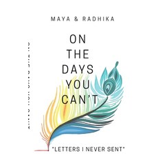 (英文圖書)On The Days You Can't: "Letters I Never Sent" 平裝版, Notion Press, 英文
