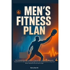 (英文圖書)Men's Fitness Plan: Complete Male Workout Plan to Upgrade Your Erection with Nat... 平裝版, Independently Published, 英文