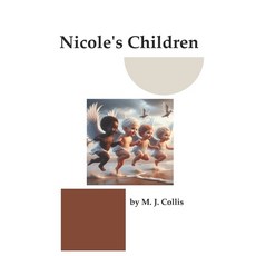 (영문도서) Nicole's Children Paperback, Independently Published, English, 9798345470725