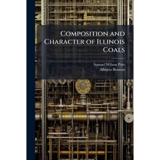 (英文圖書)Composition and Character of Illinois Coals 平裝版, Nabu Press, 英文